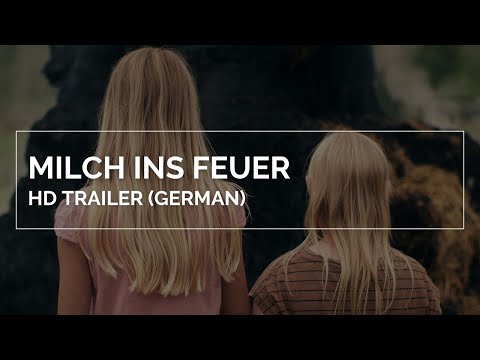 Trailer-Vorschau: Milch ins Feuer