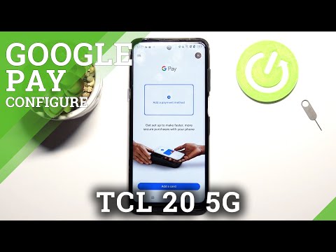 How to Manage Google Pay App in TCL 20 5G?