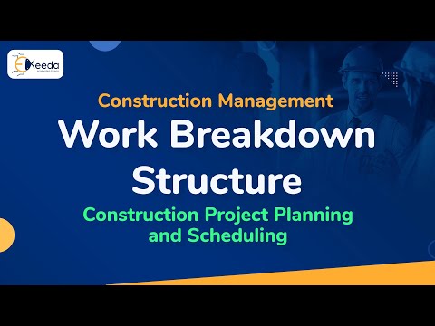 Work Breakdown Structure - Construction Project Planning and Scheduling - Construction Management
