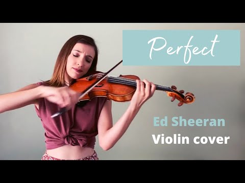 Perfect - Ed Sheeran Violin cover