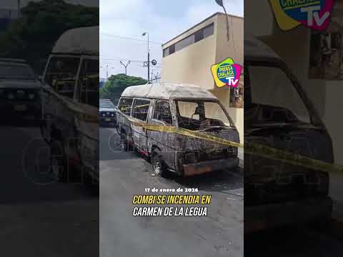 #Callao | Combi se incendia en Carmen de La Legua || #News #Noticias