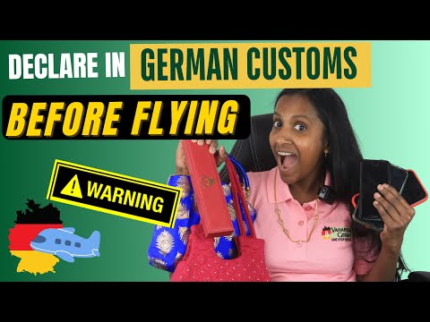 German CUSTOMS DECLARATION-Important Things Before Flying from GERMANY to INDIA- AVOID TAX ON RETURN