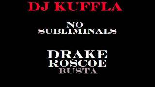 No Subliminals (Drake ft. Roscoe Dash and Busta Rhymes) [HD] *NEW 2011*