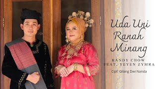 Download lagu Uda Uni Ranah Minang || Randy Chow feat. Yeyen Zymra mp3