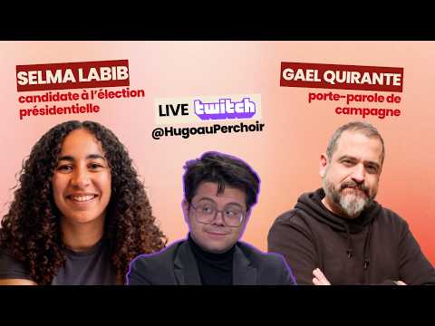 Interview sur twitch de Selma Labib et Gael Quirante par ‪@HugoauPerchoir‬