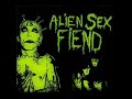 Alien Sex Fiend - New Christian Music