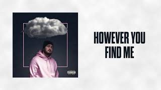 However You Find Me Music Video
