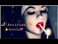 Girl Smoking Whatsapp Status Bad Boy Entry Attitude Status ️ Smoking Attitude Status