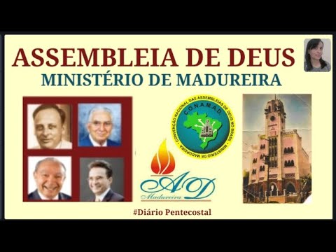 FUNDAÇÃO DA ASSEMBLEIA DE DEUS | MINISTÉRIO DE MADUREIRA