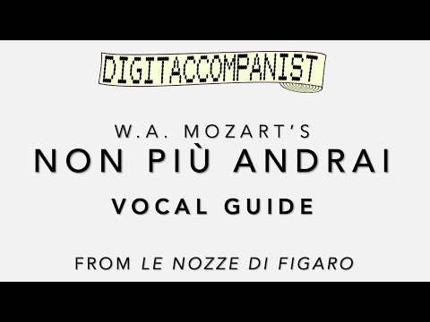 Non più andrai (Vocal Guide) – Digital Accompaniment