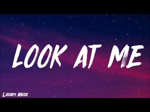 XXXTentacion - Look At Me (Lyrics)