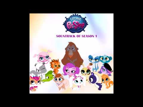 LPS-S01-02. The Littlest Pet Shop Pets (Soundtrack)