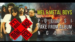 Download lagu MEL & METAL BOYS - POLUSI (LIVE) SPEED/HEAVY METAL AUDIO DIPERBAIKI mp3 Download lagu MEL & METAL BOYS - POLUSI (LIVE) SPEED/HEAVY METAL AUDIO DIPERBAIKI mp3