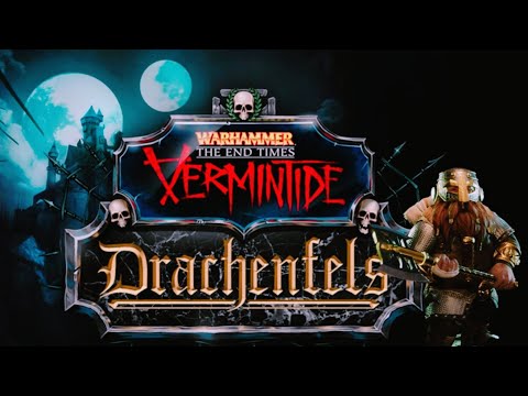 WARHAMMER: -VERMINTIDE | DRACHENFELS DLC | THE DUNGEONS