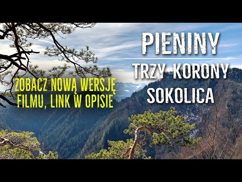 Pieniny-Trzy Korony - Sokolica ZOBACZ NOWY FILM ZE SZLAKU (2024) link w opisie