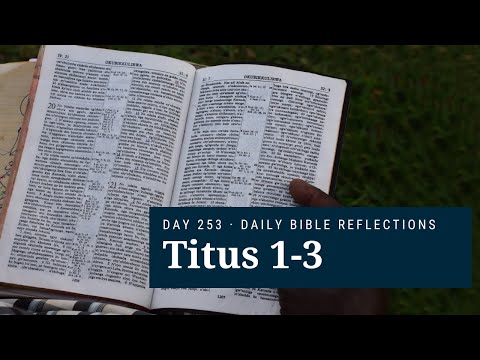DAY 253 | Titus 1-3 | The Bible in A Year