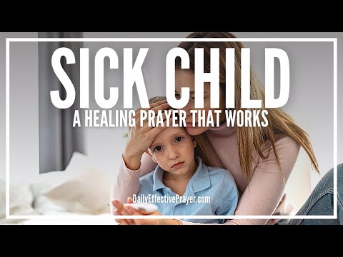 Prayer For a Sick Child | Prayer For Sick Children Video