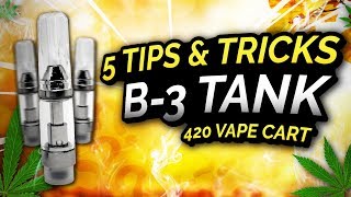 5 Tips and Tricks for B3 Vape Carts
