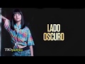 Lado oscuro - Yeimy (La Reina Del Flow) l Letra