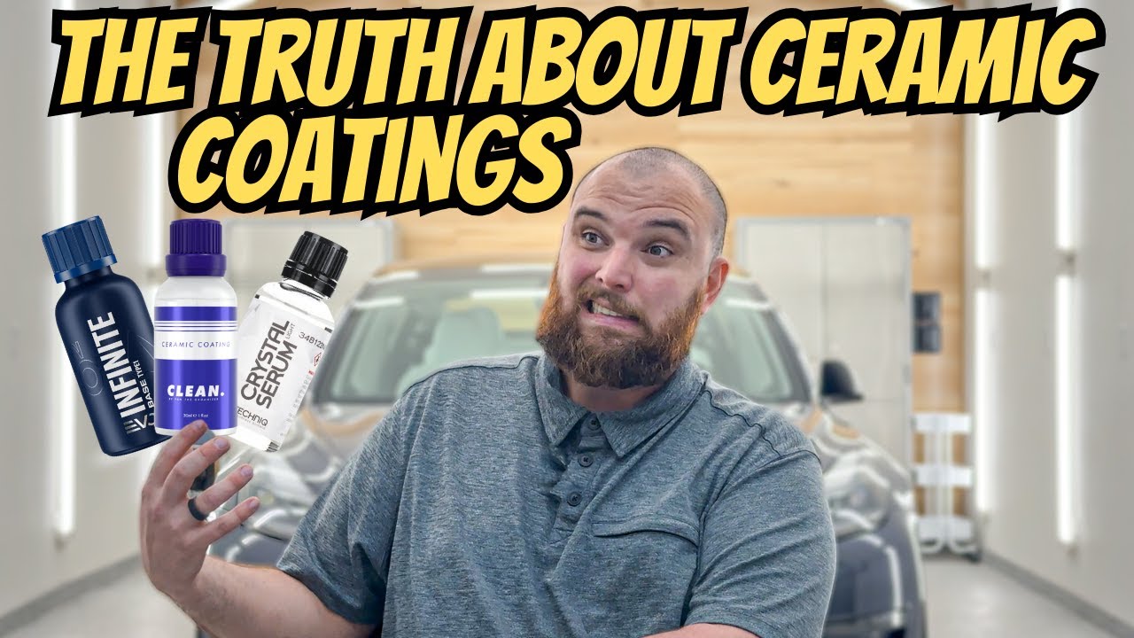 The Truth Behind Ceramic Coatings - Here’s What Your Detailer Isn't Telling You!