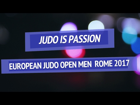 Emotions of... European Judo Open Men Rome 2017