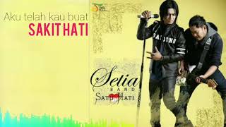 Download lagu Setia band - Sakit Hati (Asmara 2) Karaoke mp3
