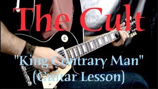 The Cult - King Contrary Man - Alternative Rock Guitar Lesson (w/Tabs)