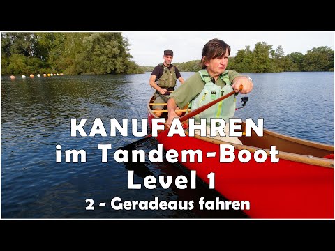 KANUFAHREN im Tandem Level 1 | 02 - Geradeaus fahren