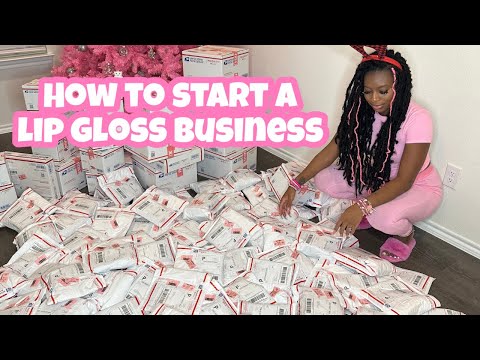 , title : 'HOW TO START A LIP GLOSS BUSINESS'