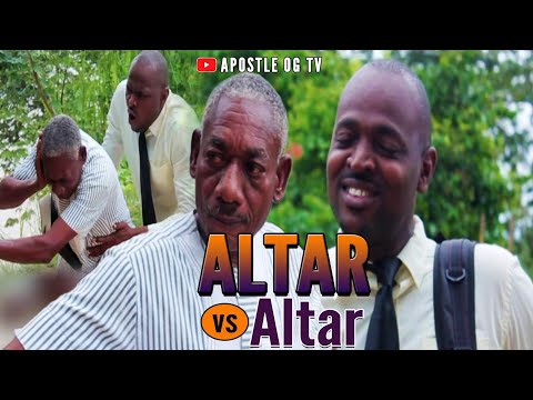 ALTER VS ALTER (AMPLIFIER TV - EPISODE 70) (APOSTLE OG TV) (BATTLE GROUND)  NOLLYWOOD MOVIE.