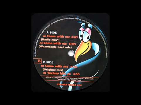 DJ Waxweazle - Come With Me (Waxweazle Hard Mix) (Pengo, 1995, Happy Hardcore)