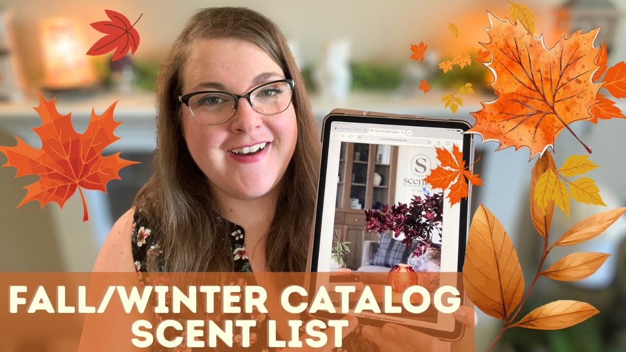 🍁 Scentsy Fall/Winter 2025 CATALOG SCENT LIST! What’s New, What’s Returning, and What is Toast! 😮
