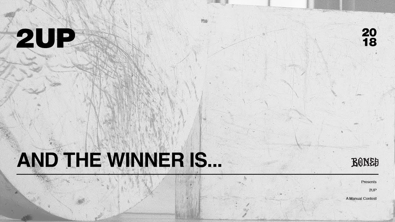 Y el ganador del 2UP de The Berrics es...