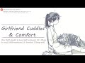 ASMR Girlfriend Cuddles Comfort For Self Doubt Low Self Esteem L Bombs Affirmations
