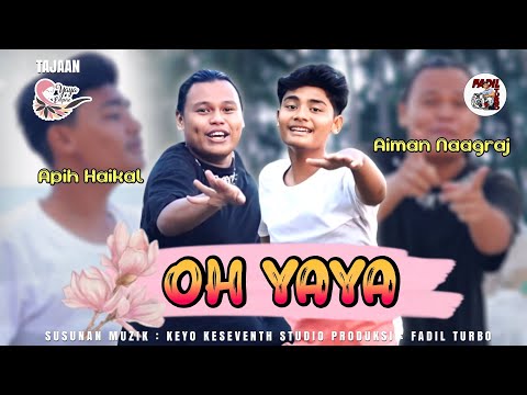 Apih Haikal & Aiman Naagraj - Oh Yaya (Official Music Video Cover)