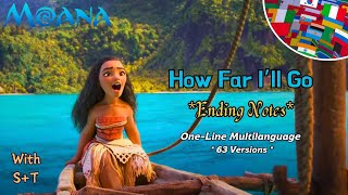 Moana - How Far I&#39;ll Go *Ending Notes* (One-Line Multilanguage) w/S+T