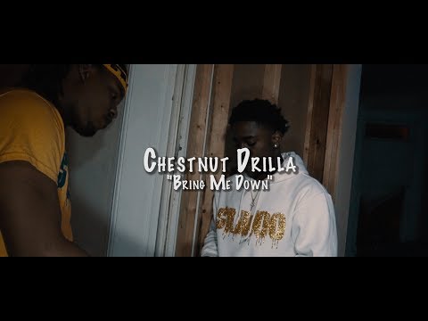 Chestnut Drilla • Bring Me Down (Official Video) Filmed By @KimoGotti