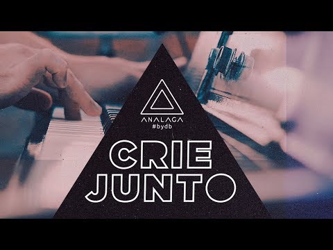 ANALAGA - Crie Junto (#bydb)