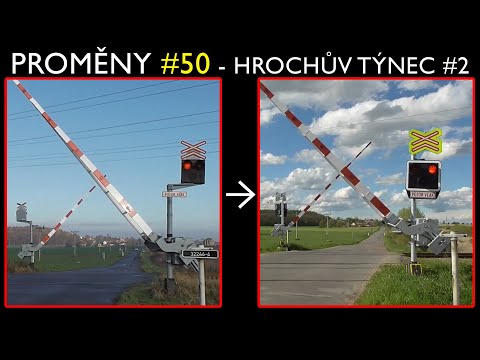 Proměny železničních přejezdů #50 - Hrochův Týnec #2 (2013 - 2017) / Railroad crossing changes