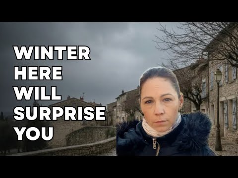 Winter in the South of France  - What Life Is Really Like