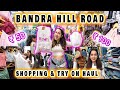 BANDRA HILL ROAD SHOPPING Under Rs 1500 SHOPPING TRY ON HAUL Mumbai Series Episode 3