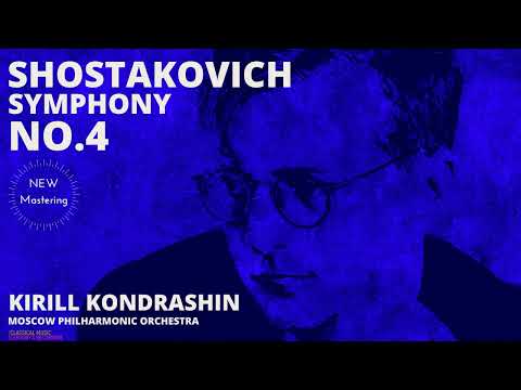 Shostakovich - Symphony No. 4 in C minor, Op. 43 / REMASTERED (Century's record.: Kirill Kondrashin)