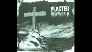 Plaster - New World