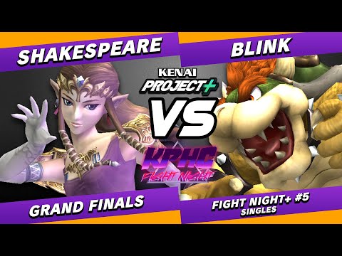 Fight Night+ #5 - Shakespeare (Zelda) vs Blink (Bowser) - Grand Finals