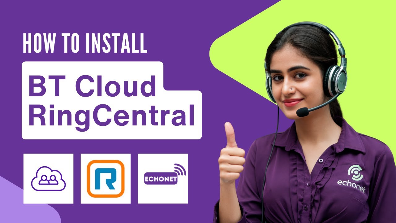 How to install BT Cloud powered by RingCentral