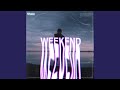 Weekend