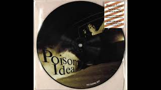 Poison Idea - Just To Get Away 7" (Full EP)