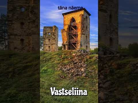 Vastseliina piiskopilinnus