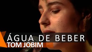 Tom Jobim canta: Água de Beber (DVD Chega de Saudade)