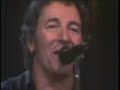 video - Bruce Springsteen - ROSALITA (COME OUT TONIGHT)
